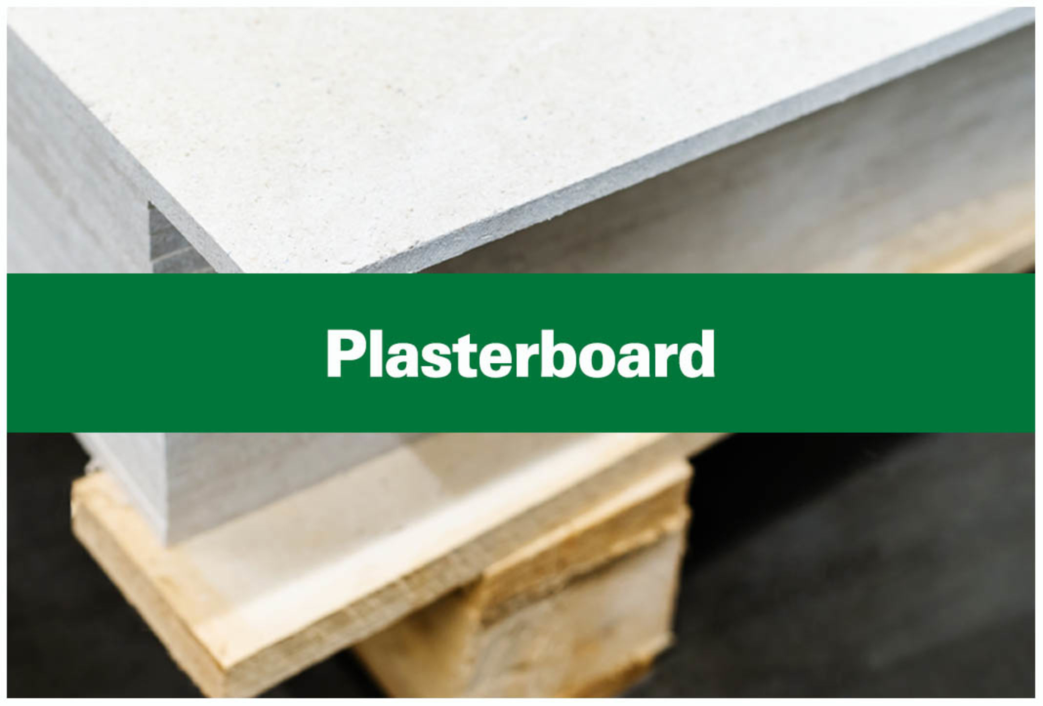 Plasterboard