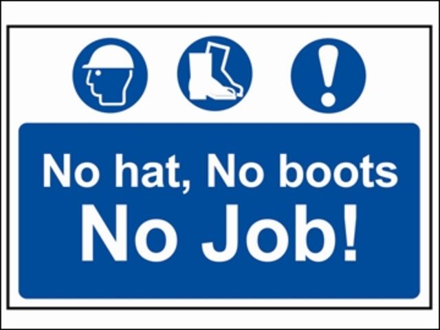 No Hat, No Boots, No Job - PVC